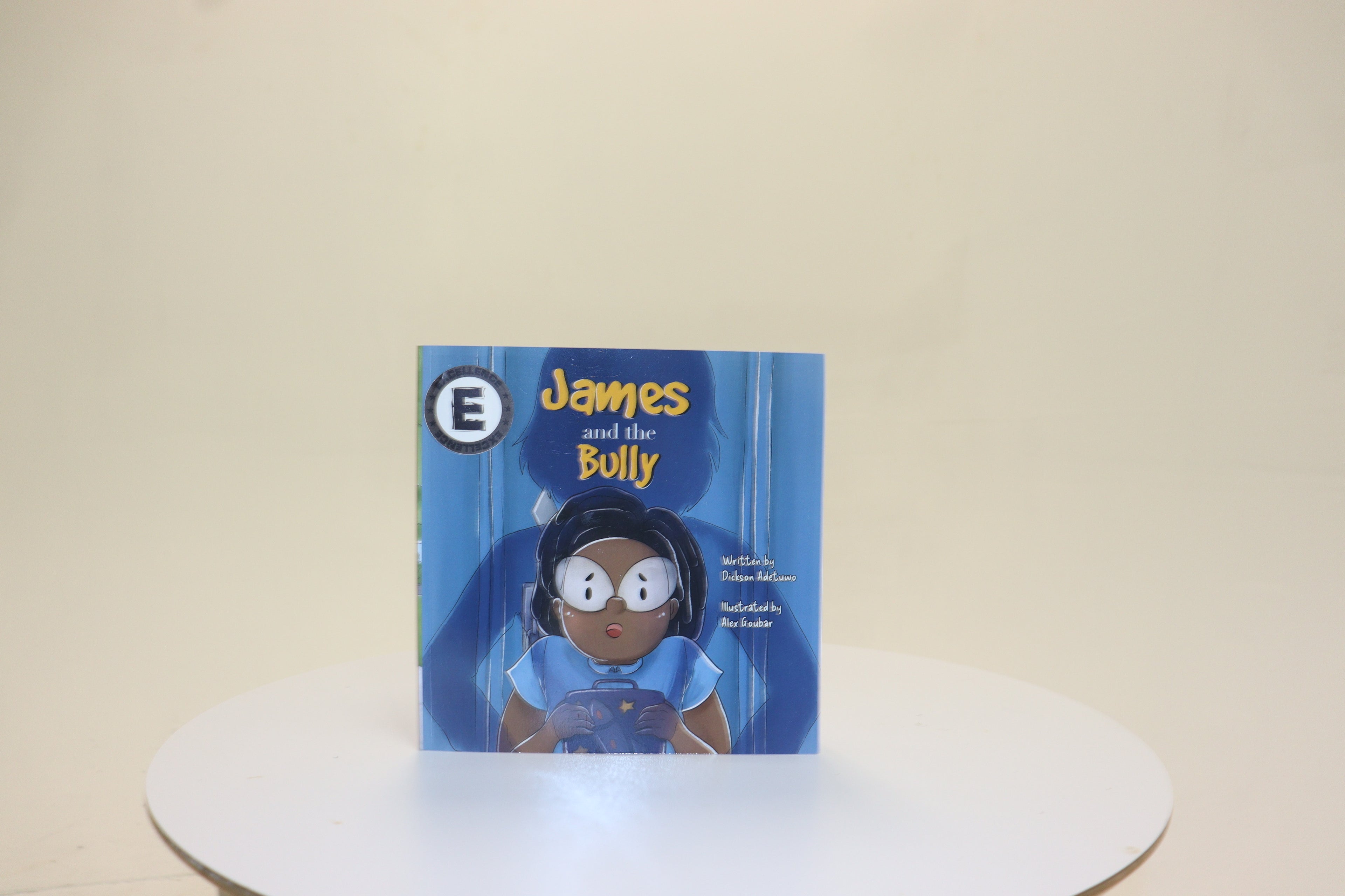 Excellence James and the Bully Book